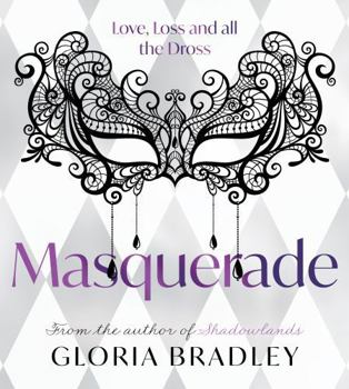 Paperback Masquerade – Love, Loss and all the Dross Book