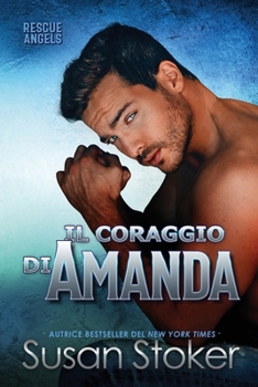 Paperback Il coraggio di Amanda [Italian] Book