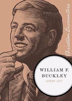 William F. Buckley - Book  of the Christian Encounters Series