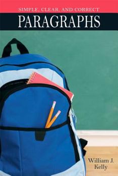 Paperback Simple, Clear, and Correct: Paragraphs (with NEW MyWritingLab Student Access Code Card) Book