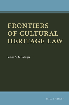 Hardcover Frontiers of Cultural Heritage Law Book