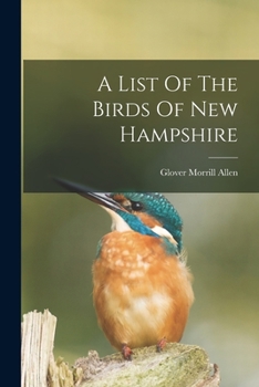 Paperback A List Of The Birds Of New Hampshire Book