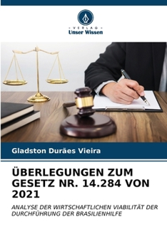 Überlegungen Zum Gesetz Nr. 14.284 Von 2021 (German Edition)