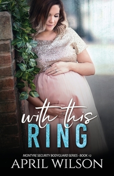 With This Ring - Book #9.5 of the McIntyre Security Bodyguard