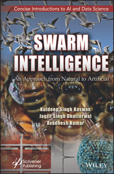 Hardcover Swarm Intelligence: An Approach from Natural to Artificial Book