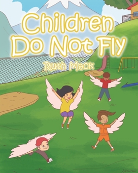 Paperback Children Do Not Fly Book