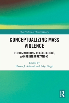 Paperback Conceptualizing Mass Violence: Representations, Recollections, and Reinterpretations Book