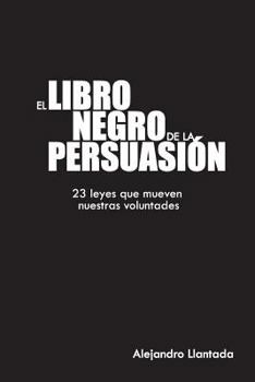 Paperback El libro negro de la persuasión [Spanish] Book