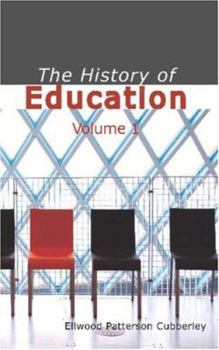 Paperback The History of Education, Volume 1 Book