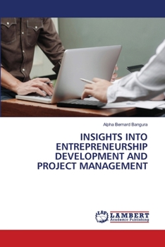 Paperback Insights Into Entrepreneurship Development and Project Management Book