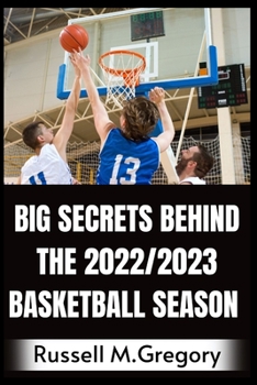 Paperback Big Secrets Behind the 2022/2023 Basketball Season [Large Print] Book