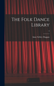 Hardcover The Folk Dance Library; 3 Book