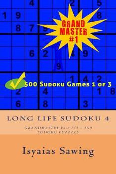 Paperback Long Life Sudoku 4: Sudoku is My Life Style #4 Book