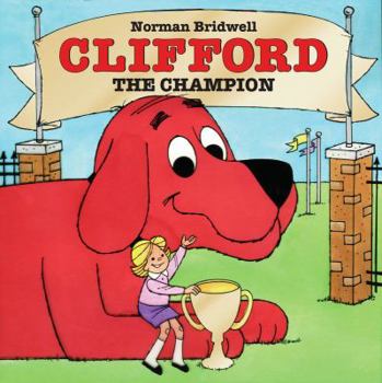 Hardcover Clifford the Champion Book