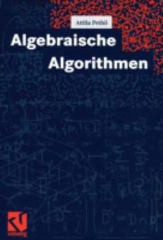 Paperback Algebraische Algorithmen [German] Book