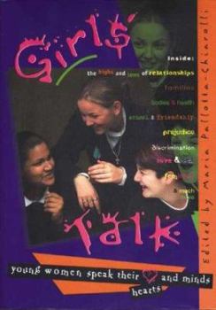 Paperback Girls' Talk: Young Women Speak Their Hearts and Minds Book