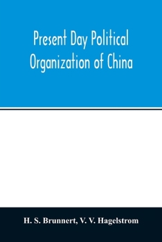 Paperback Present day political organization of China Book