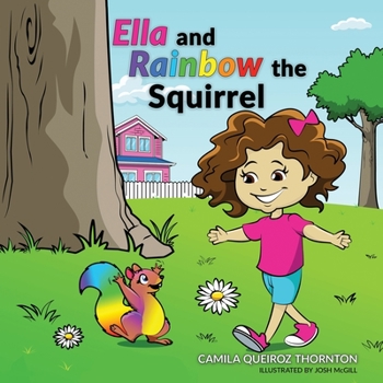 Paperback Ella and Rainbow the Squirrel Book