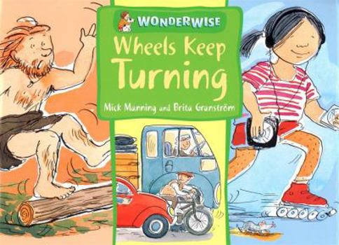 Hardcover Wheels Keep Turning Book