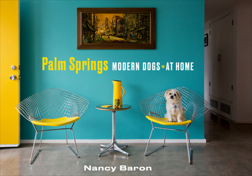 Hardcover Palm Springs Modern Dogs at Home Book