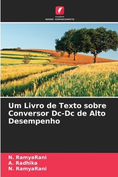 Paperback Um Livro de Texto sobre Conversor Dc-Dc de Alto Desempenho [Portuguese] Book