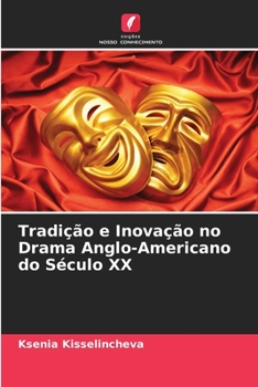 Paperback Tradição e Inovação no Drama Anglo-Americano do Século XX [Portuguese] Book