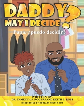 Paperback Daddy May I Decide Book