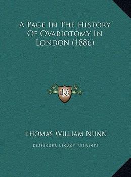 A Page in the History of Ovariotomy in London