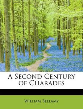 A Second Century of Charades