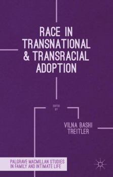 Hardcover Race in Transnational and Transracial Adoption Book