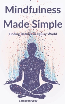 Hardcover Mindfulness Made Simple Book