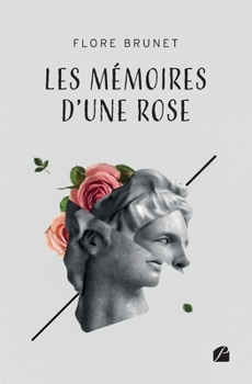 Paperback Les mémoires d'une rose [French] Book
