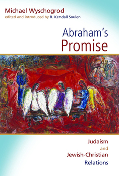 Abraham's Promise: Judaism and Jewish-Christian Relations (Radical Traditions)