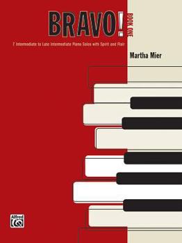 Paperback Bravo!, Bk 1: 7 Intermediate to Late Intermediate Piano Solos with Spirit and Flair Book
