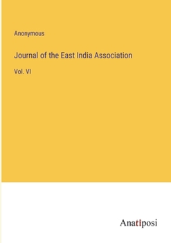 Paperback Journal of the East India Association: Vol. VI Book