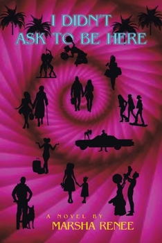 Paperback I Didn't Ask to Be Here Book