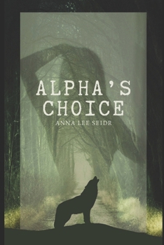 Paperback Alpha's Choice Book