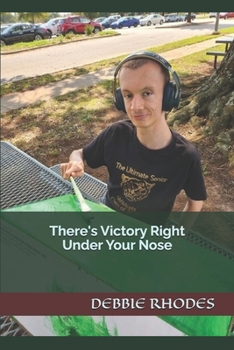 Paperback There's Victory Right Under Your Nose Book