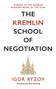 Paperback The Kremlin School of Negotiation Book