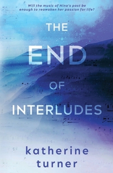 Paperback The End of Interludes Book