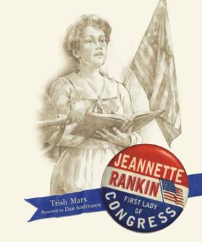 Hardcover Jeannette Rankin: First Lady of Congress Book