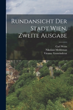 Paperback Rundansicht der Stadt Wien, zweite Ausgabe [German] Book