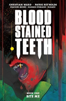 Paperback Blood Stained Teeth Volume 1: Bite Me Book