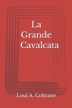 Paperback La Grande Cavalcata [Italian] Book