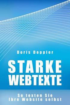 Paperback Starke Webtexte. So texten Sie Ihre Website selbst [German] Book