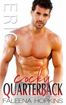 Paperback Cocky Quarterback: Eric Cocker (Cocker Brothers of Atlanta) (Volume 12) Book