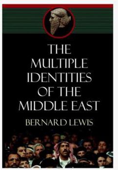 Hardcover The Multiple Identities of the Middle East Book