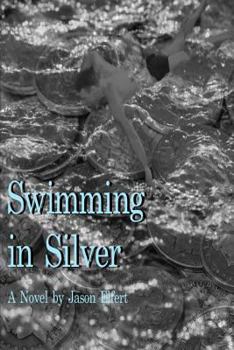Paperback Swimming In Silver Book