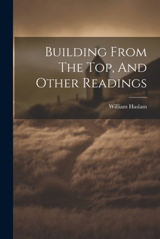 Paperback Building From The Top, And Other Readings Book