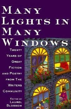 Paperback Many Lights in Many Windows: The Writers Community Anthology Book